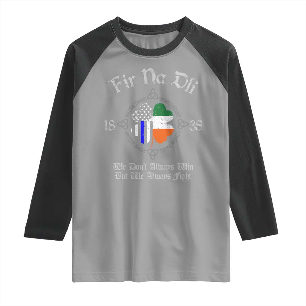 Irish Pride Raglan Shirt Fir Na Dli Men Of Law Shamrock American Irish Flag TS09 Sport Gray Black Print Your Wear