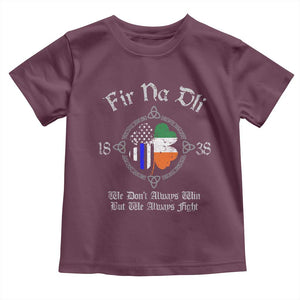 Irish Pride Toddler T Shirt Fir Na Dli Men Of Law Shamrock American Irish Flag TS09 Maroon Print Your Wear