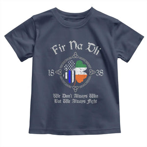 Irish Pride Toddler T Shirt Fir Na Dli Men Of Law Shamrock American Irish Flag TS09 Navy Print Your Wear