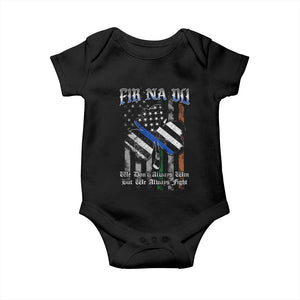 Fir Na Dli Men Of Law Baby Onesie We Don't Always Win But We Always Fight TS09 Black Print Your Wear