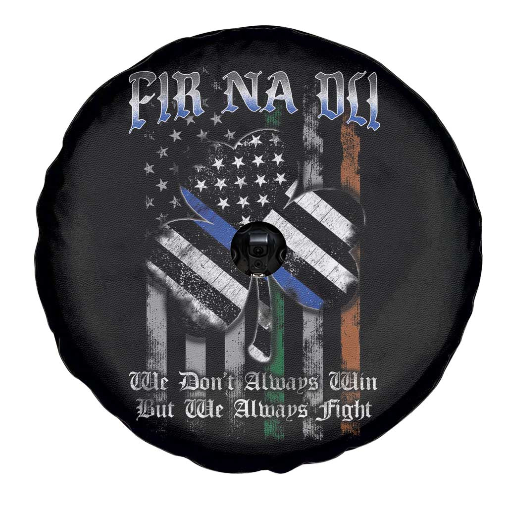 Fir Na Dli Men Of Law Spare Tire Cover We Don't Always Win But We Always Fight TS09 Print Your Wear