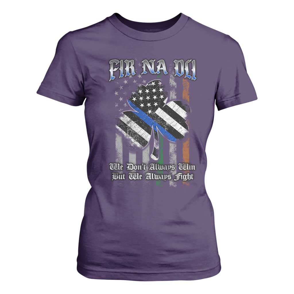 Fir Na Dli Men Of Law T Shirt For Women We Don't Always Win But We Always Fight TS09 Purple Print Your Wear