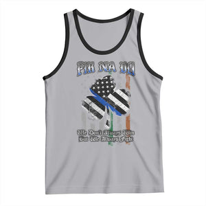 Fir Na Dli Men Of Law Tank Top We Don't Always Win But We Always Fight TS09 Athletic Heather Black Print Your Wear