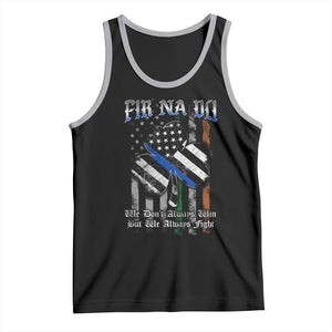 Fir Na Dli Men Of Law Tank Top We Don't Always Win But We Always Fight TS09 Black Athletic Heather Print Your Wear
