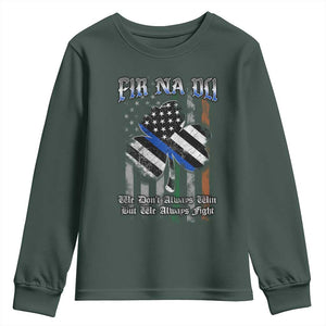 Fir Na Dli Men Of Law Youth Sweatshirt We Don't Always Win But We Always Fight TS09 Dark Forest Green Print Your Wear