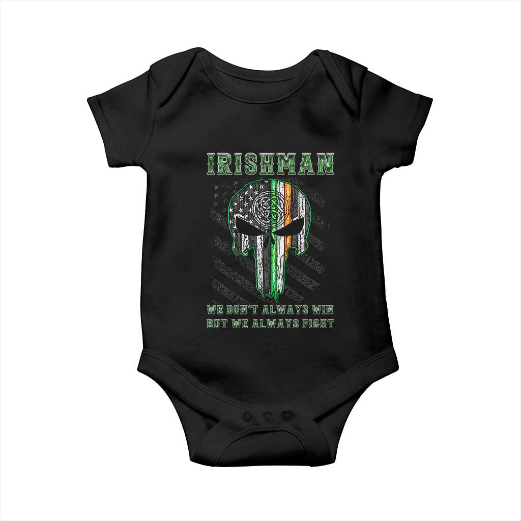 Irish Pride Baby Onesie We Don't Always Win But We Always Fight TS09 Black Print Your Wear