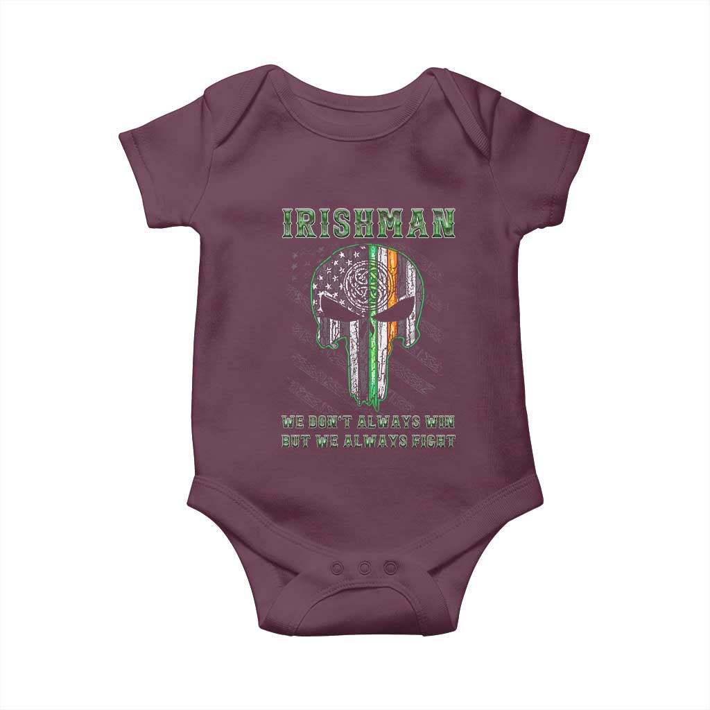 Irish Pride Baby Onesie We Don't Always Win But We Always Fight TS09 Maroon Print Your Wear