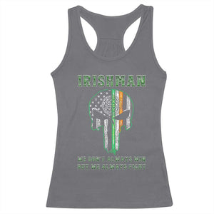 Irish Pride Racerback Tank Top We Don't Always Win But We Always Fight TS09 Charcoal Print Your Wear