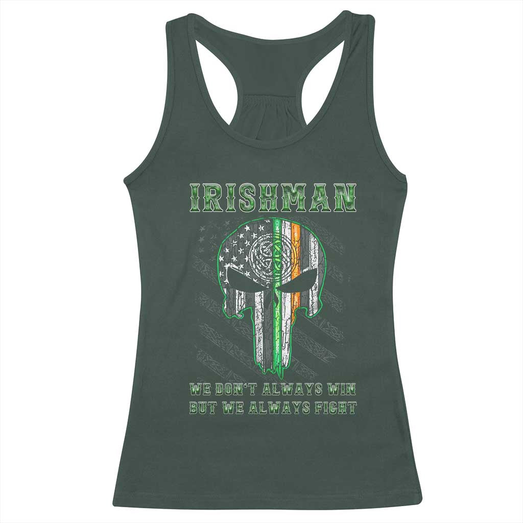 Irish Pride Racerback Tank Top We Don't Always Win But We Always Fight TS09 Dark Forest Green Print Your Wear