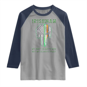 Irish Pride Raglan Shirt We Don't Always Win But We Always Fight TS09 Sport Gray Navy Print Your Wear