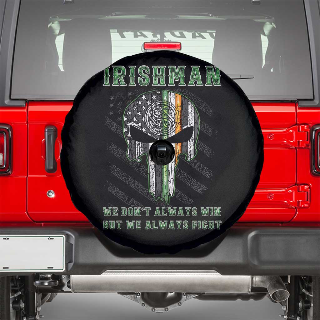 Irish Pride Spare Tire Cover We Don't Always Win But We Always Fight TS09 Black Print Your Wear