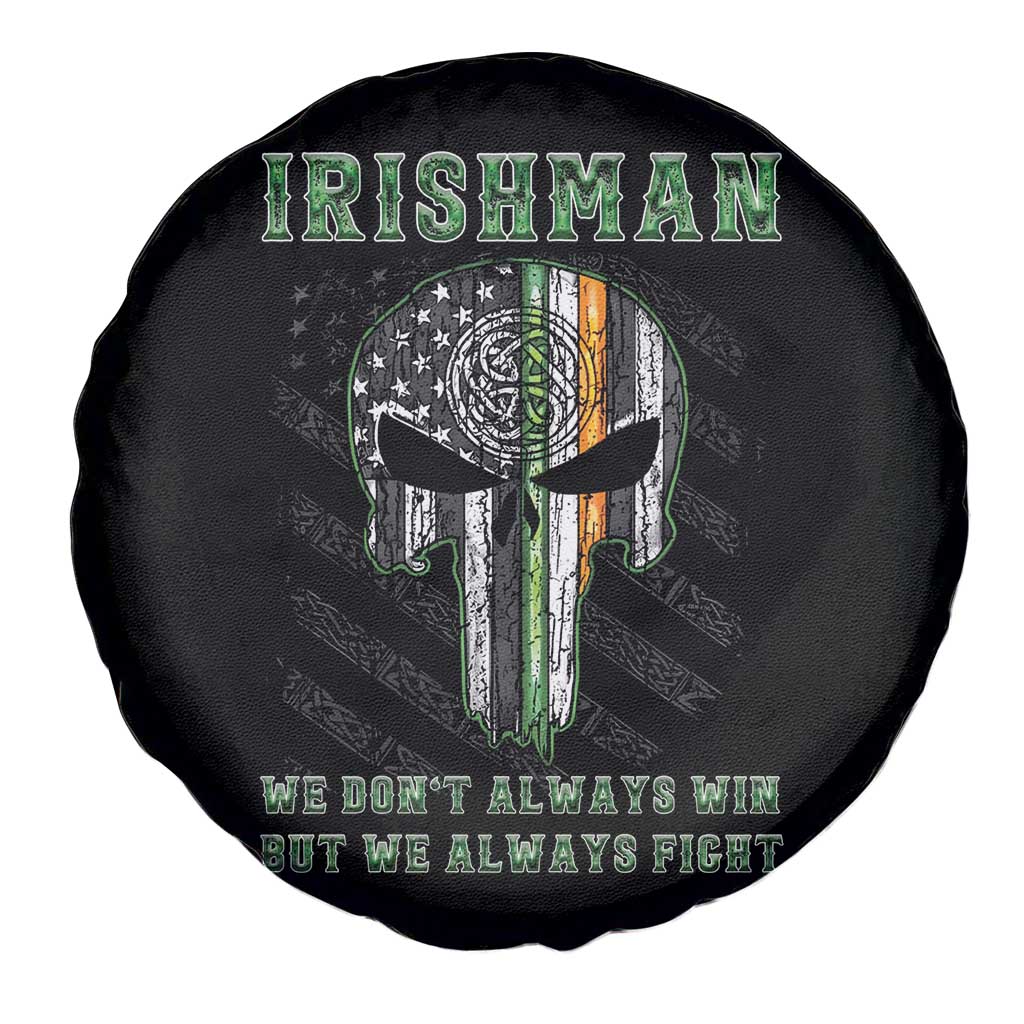 Irish Pride Spare Tire Cover We Don't Always Win But We Always Fight TS09 Print Your Wear