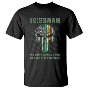 Irish Pride T Shirt We Don't Always Win But We Always Fight TS09 Black Print Your Wear