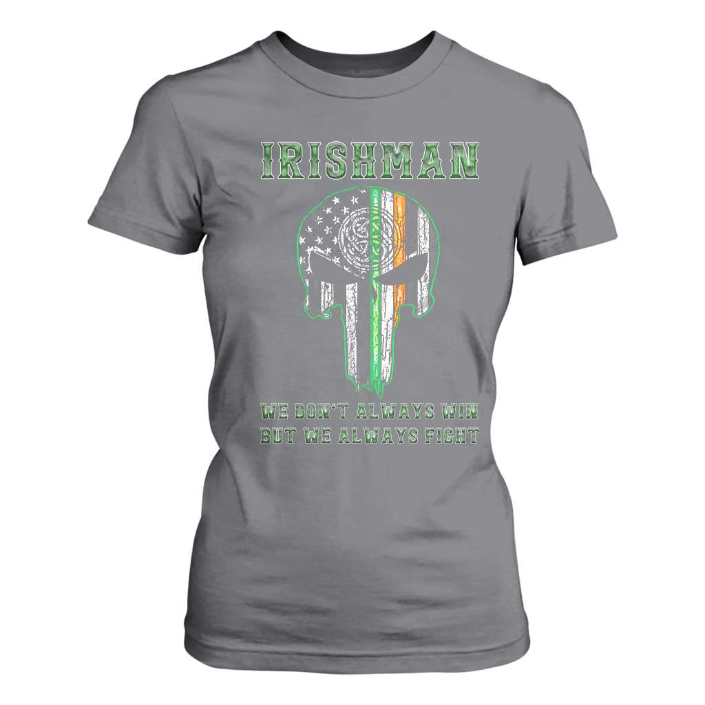 Irish Pride T Shirt For Women We Don't Always Win But We Always Fight TS09 Charcoal Print Your Wear