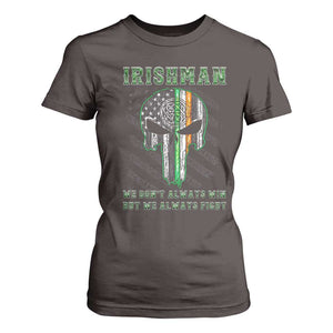 Irish Pride T Shirt For Women We Don't Always Win But We Always Fight TS09 Dark Chocolate Print Your Wear