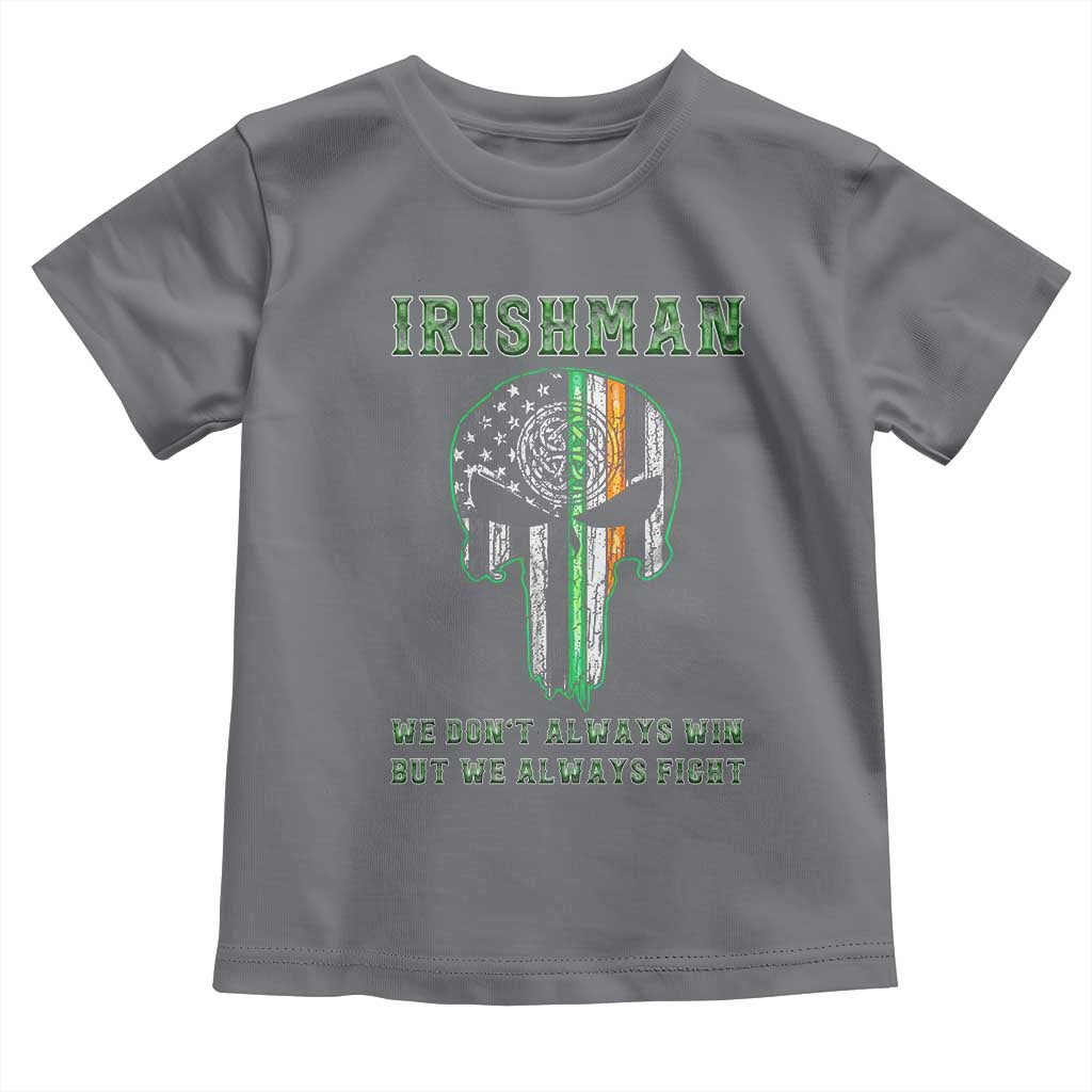 Irish Pride Toddler T Shirt We Don't Always Win But We Always Fight TS09 Charcoal Print Your Wear