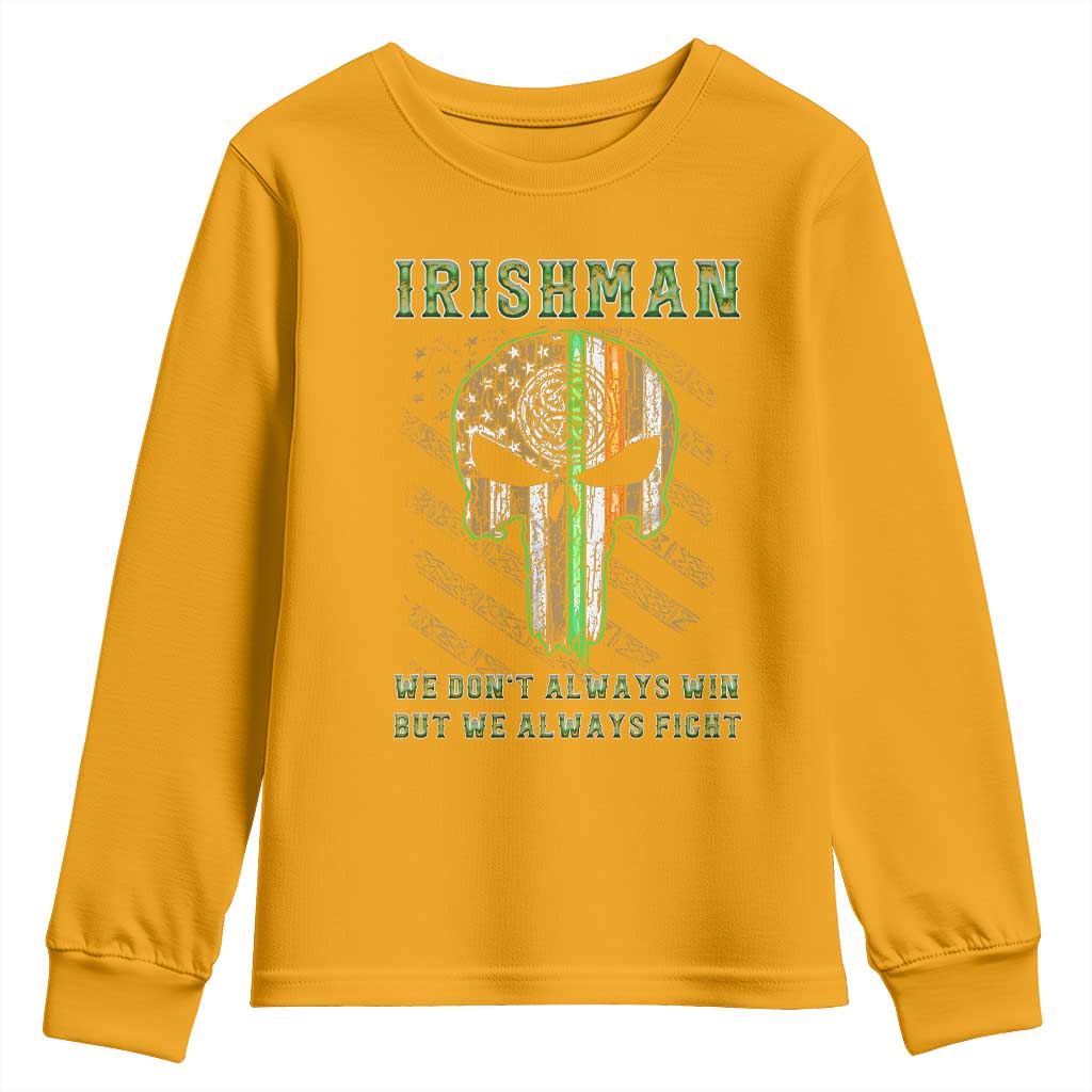 Irish Pride Youth Sweatshirt We Don't Always Win But We Always Fight TS09 Gold Print Your Wear