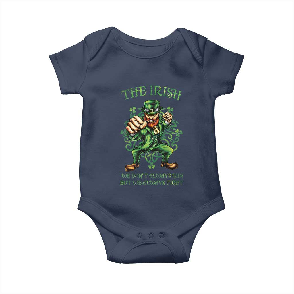 Irish Pride Baby Onesie We Don't Always Win But We Always Fight Funny Leprechaun TS09 Navy Print Your Wear