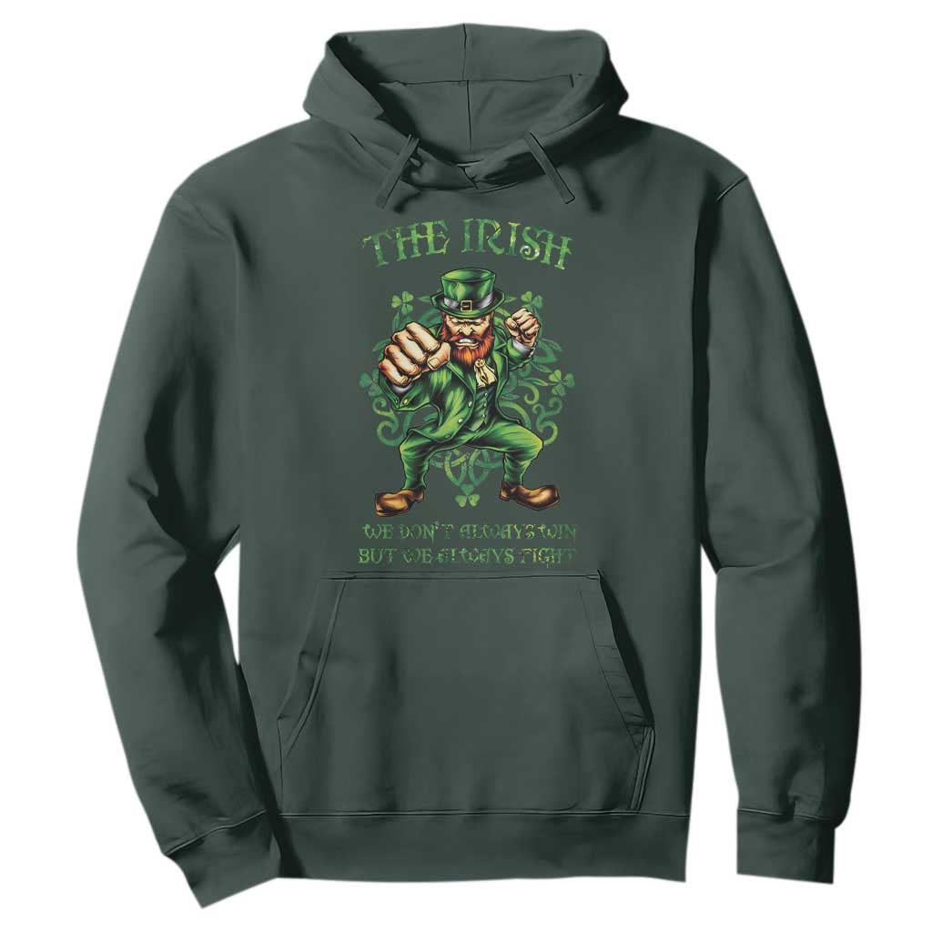 Irish Pride Hoodie We Don't Always Win But We Always Fight Funny Leprechaun TS09 Dark Forest Green Print Your Wear