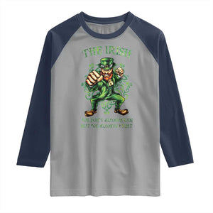Irish Pride Raglan Shirt We Don't Always Win But We Always Fight Funny Leprechaun TS09 Sport Gray Navy Print Your Wear