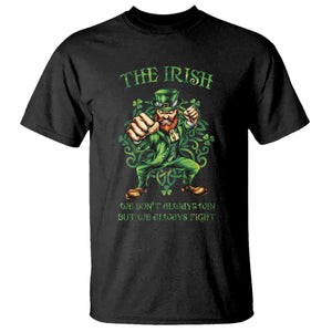 Irish Pride T Shirt We Don't Always Win But We Always Fight Funny Leprechaun TS09 Black Print Your Wear