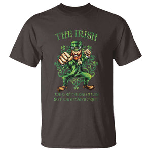 Irish Pride T Shirt We Don't Always Win But We Always Fight Funny Leprechaun TS09 Dark Chocolate Print Your Wear