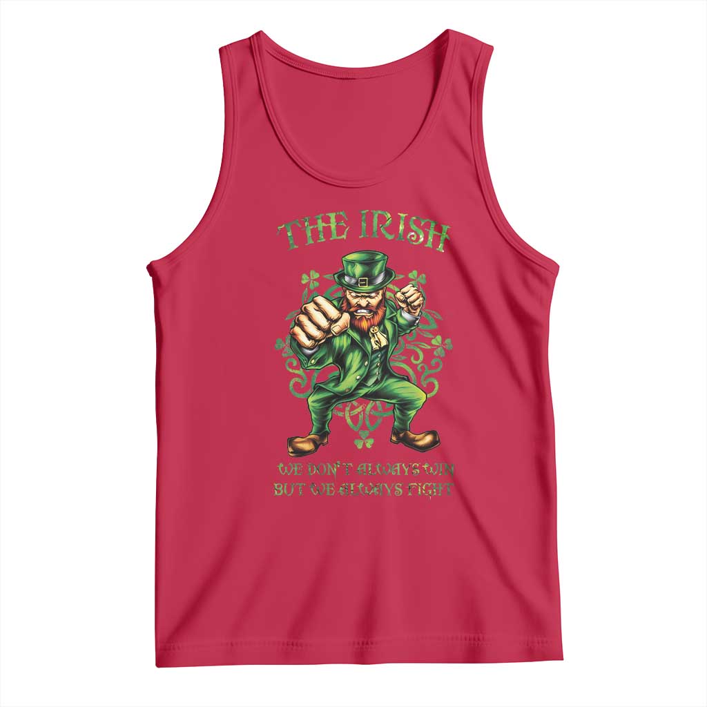 Irish Pride Tank Top We Don't Always Win But We Always Fight Funny Leprechaun TS09 Red Print Your Wear