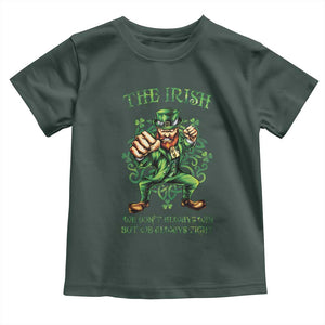 Irish Pride Toddler T Shirt We Don't Always Win But We Always Fight Funny Leprechaun TS09 Dark Forest Green Print Your Wear