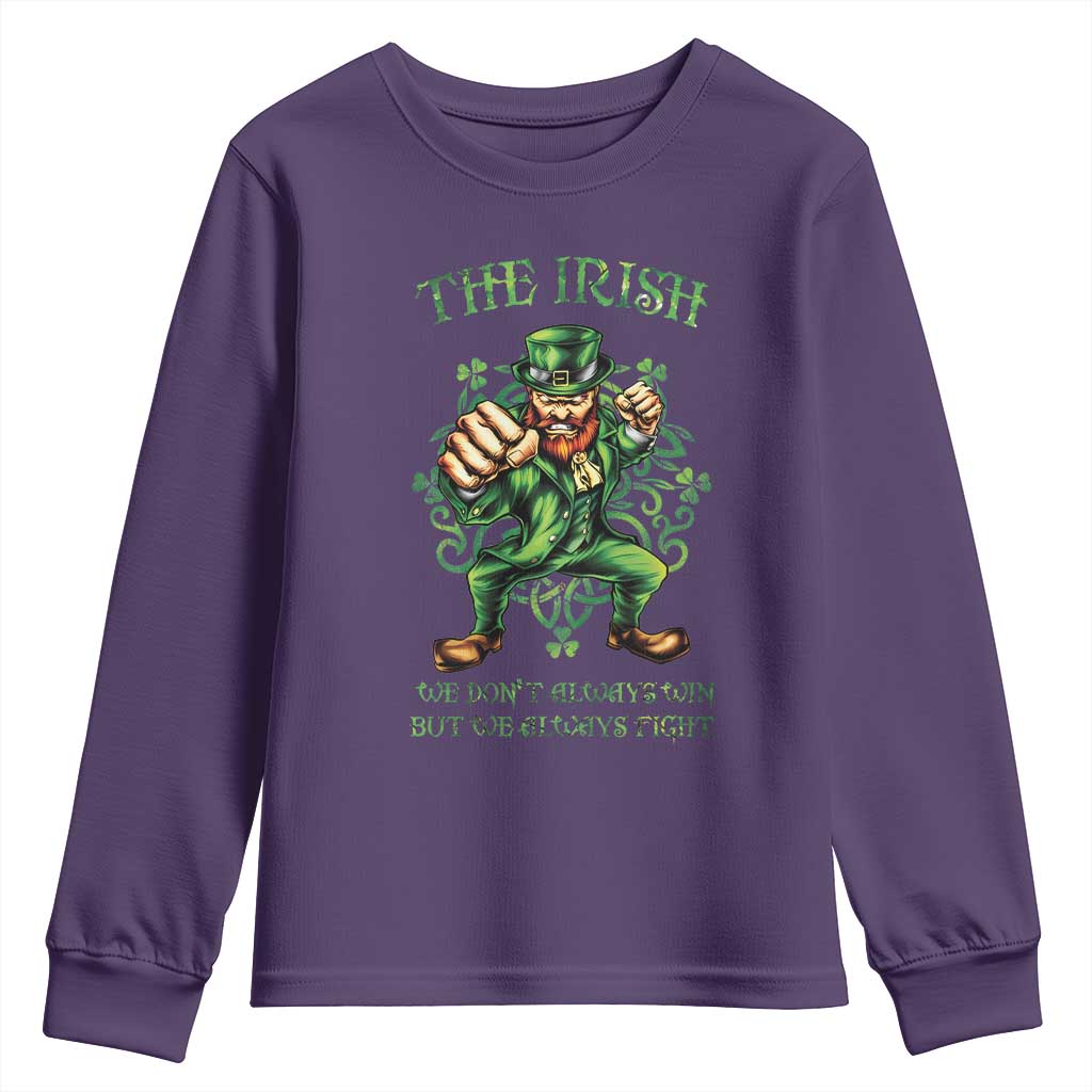 Irish Pride Youth Sweatshirt We Don't Always Win But We Always Fight Funny Leprechaun TS09 Purple Print Your Wear