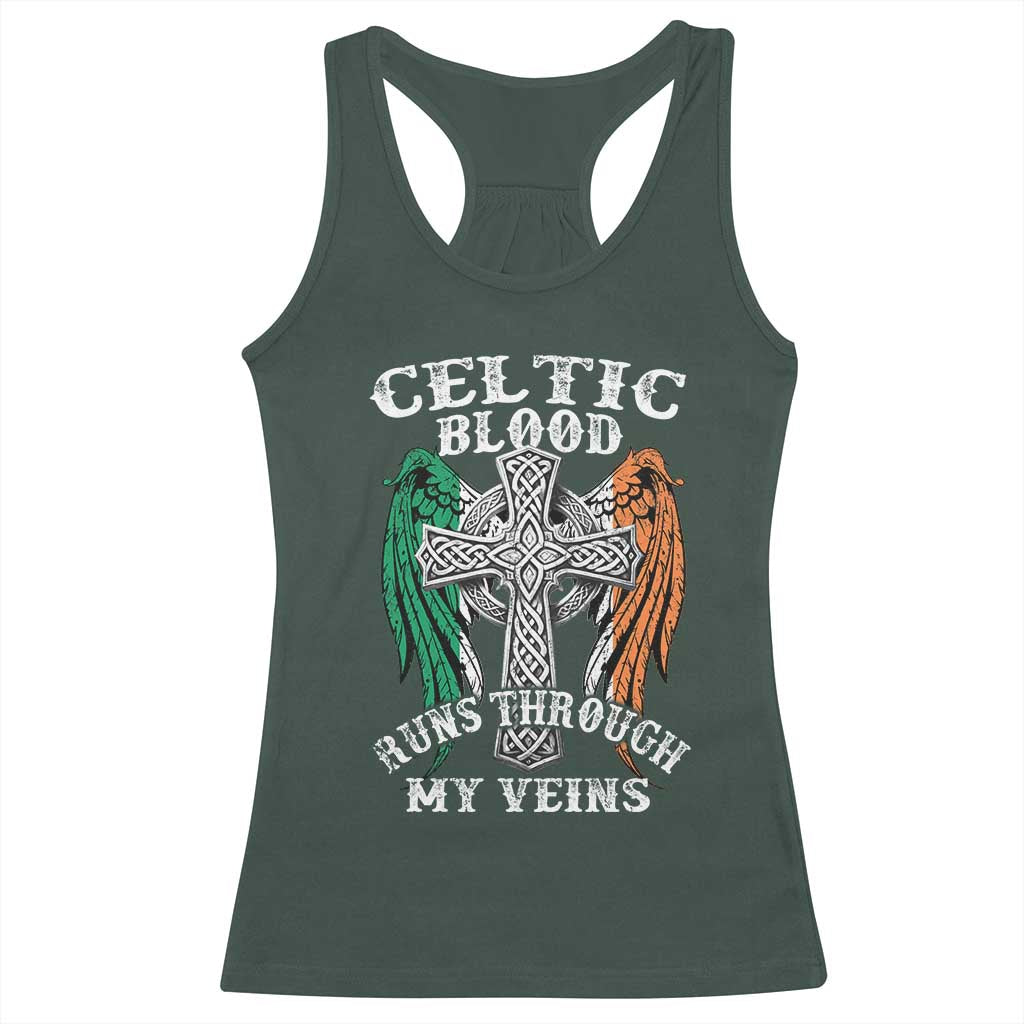 Irish Celtic Pride Racerback Tank Top Celtic Blood Runs Through My Veins TS09 Dark Forest Green Print Your Wear