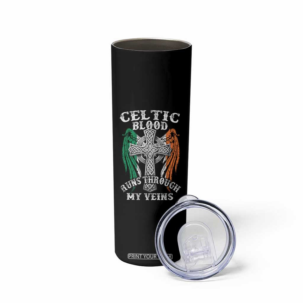 Irish Celtic Pride Skinny Tumbler Celtic Blood Runs Through My Veins TS09 Print Your Wear