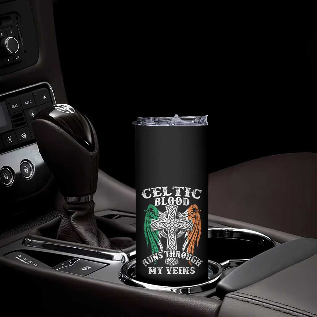 Irish Celtic Pride Skinny Tumbler Celtic Blood Runs Through My Veins TS09 Print Your Wear