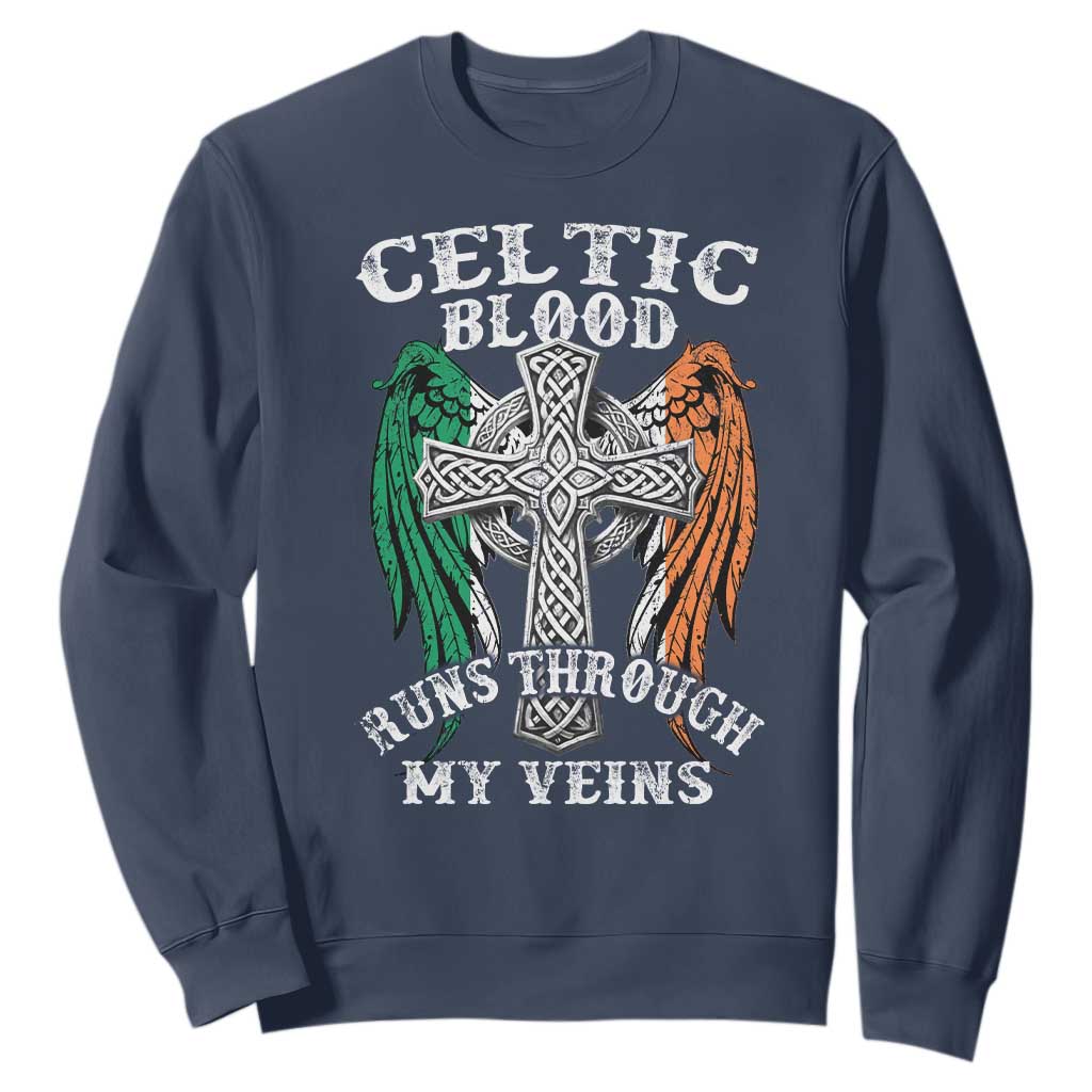 Irish Celtic Pride Sweatshirt Celtic Blood Runs Through My Veins TS09 Navy Print Your Wear