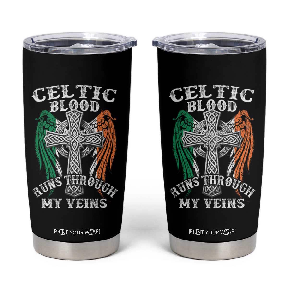 Irish Celtic Pride Tumbler Cup Celtic Blood Runs Through My Veins TS09 Black Print Your Wear