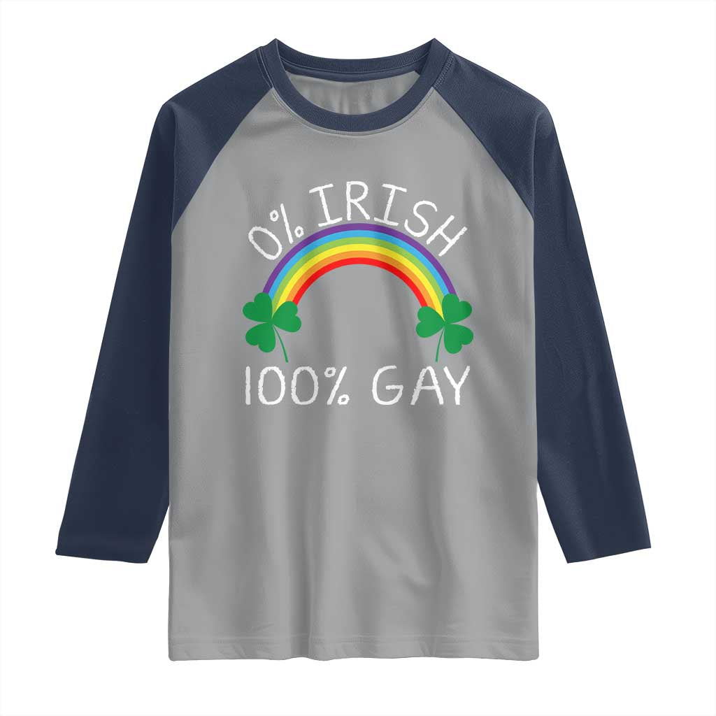 Funny St. Patrick's Day LGBT Raglan Shirt 0 Irish 100 Gay Rainbow Shamrock TS09 Sport Gray Navy Print Your Wear