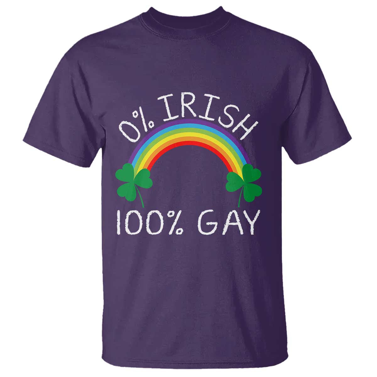 Funny St. Patrick's Day LGBT T Shirt 0 Irish 100 Gay Rainbow Shamrock TS09 Purple Print Your Wear