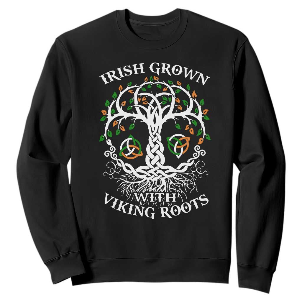Irish Grown With Viking Roots Sweatshirt TS09 Black Print Your Wear