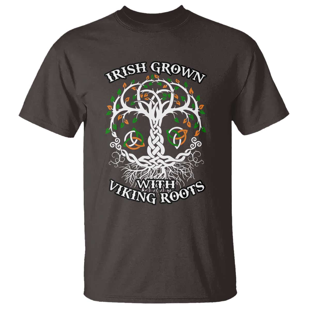 Irish Grown With Viking Roots T Shirt TS09 Dark Chocolate Print Your Wear