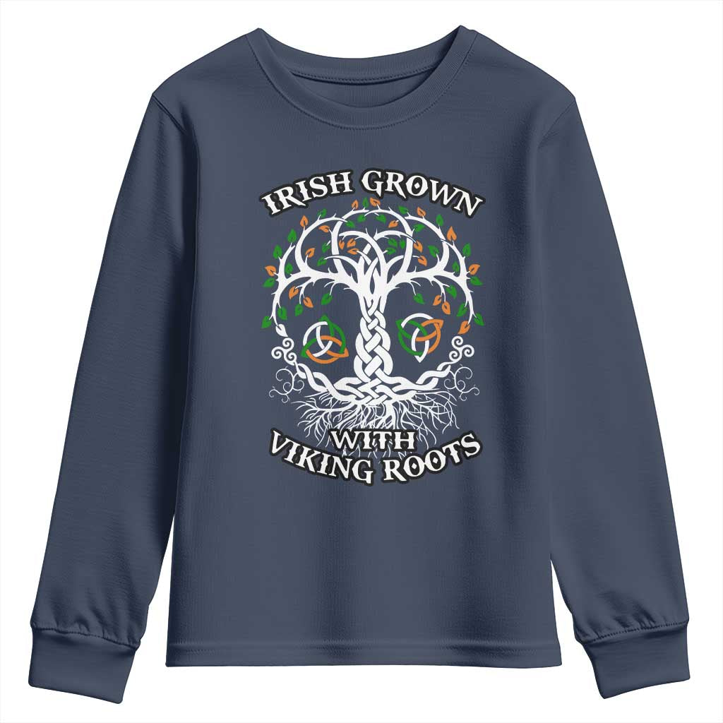 Irish Grown With Viking Roots Youth Sweatshirt TS09 Navy Print Your Wear