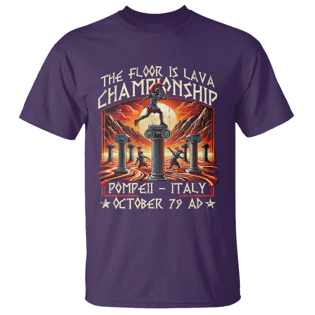 Pompeii T Shirt The Floor Is Lava Championship Italy TS09 Purple Print Your Wear