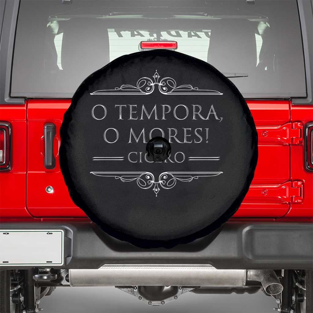 Cicero O Tempora O Mores Spare Tire Cover Latin Philosophy TS09 Black Print Your Wear