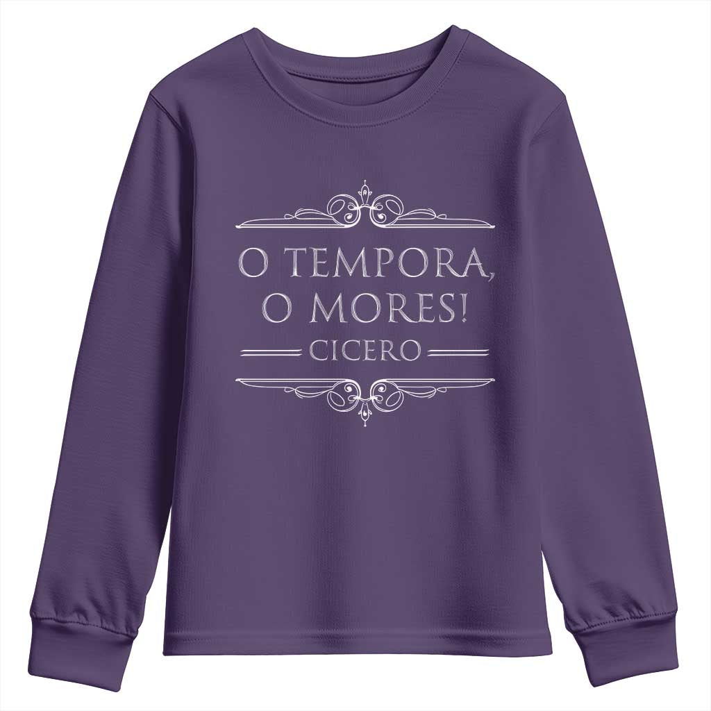 Cicero O Tempora O Mores Youth Sweatshirt Latin Philosophy TS09 Purple Print Your Wear