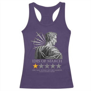 Julius Caesar Racerback Tank Top Ides Of March Very Bad Would Not Recommend TS09 Purple Print Your Wear