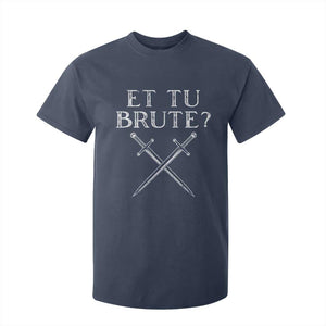 Julius Caesar Ides Of March T Shirt For Kid Et Tu Brute TS09 Navy Print Your Wear