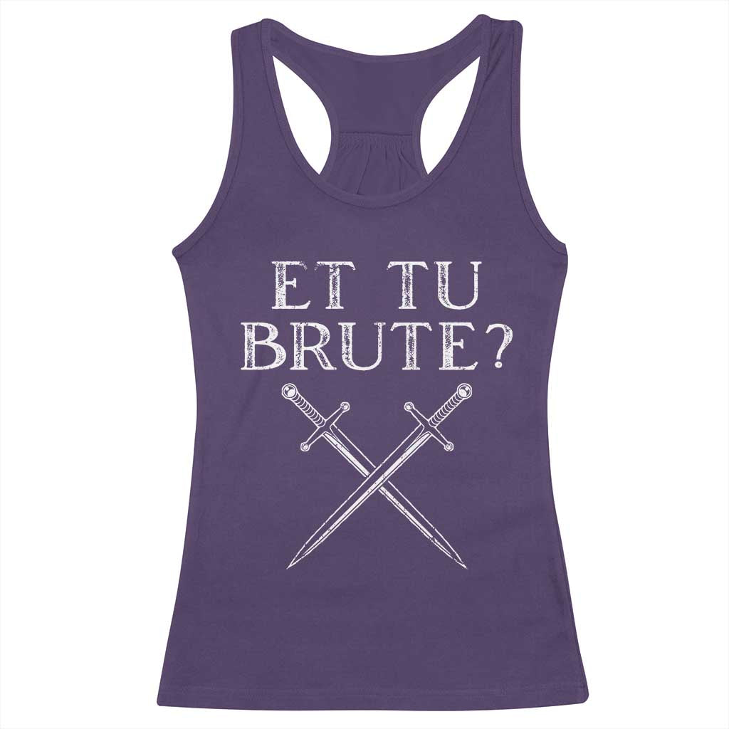 Julius Caesar Ides Of March Racerback Tank Top Et Tu Brute TS09 Purple Print Your Wear