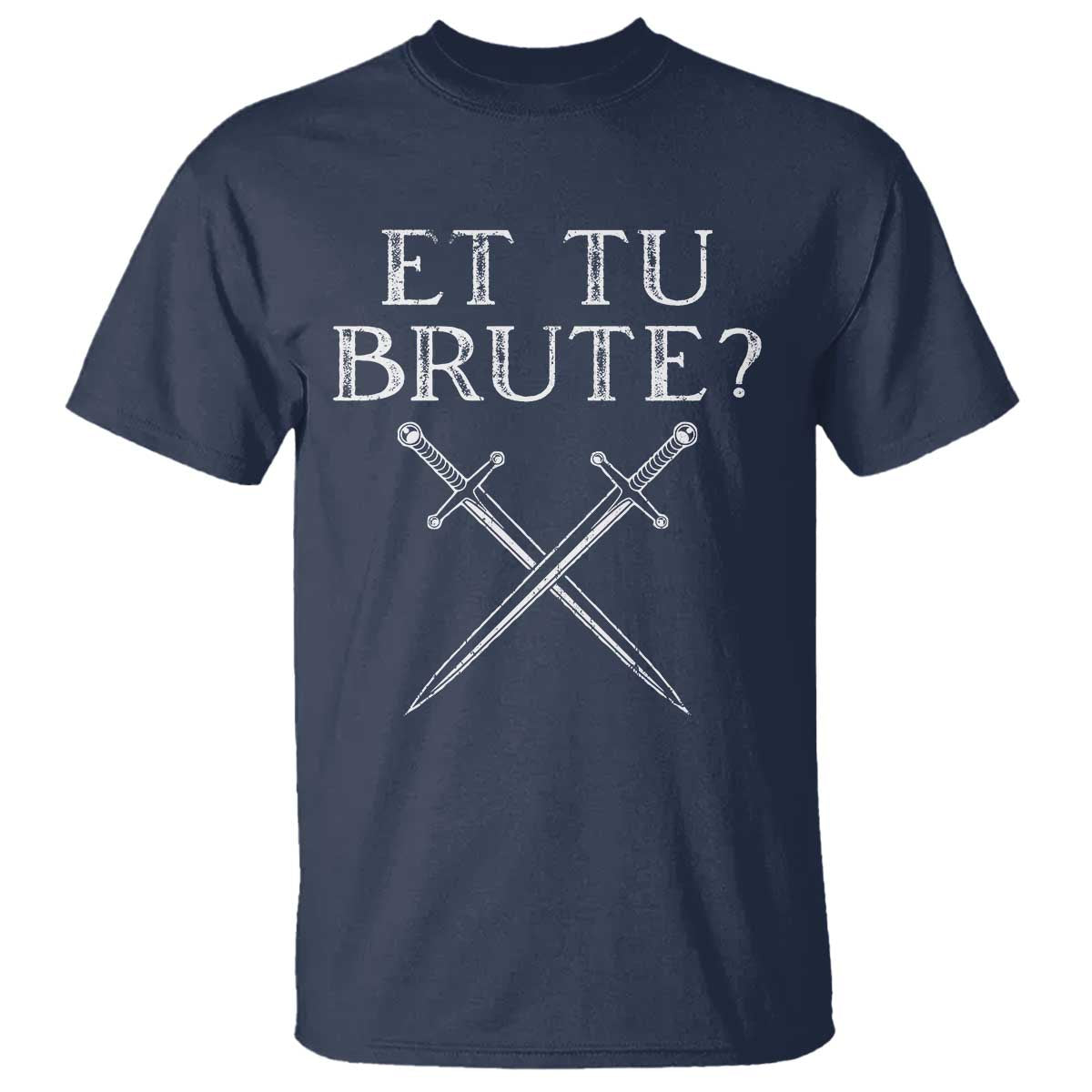 Julius Caesar Ides Of March T Shirt Et Tu Brute TS09 Navy Print Your Wear
