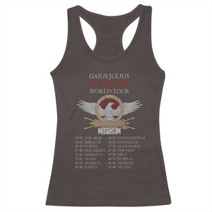Julius Caesar World Tour Racerback Tank Top SPQR Roman History TS09 Dark Chocolate Print Your Wear