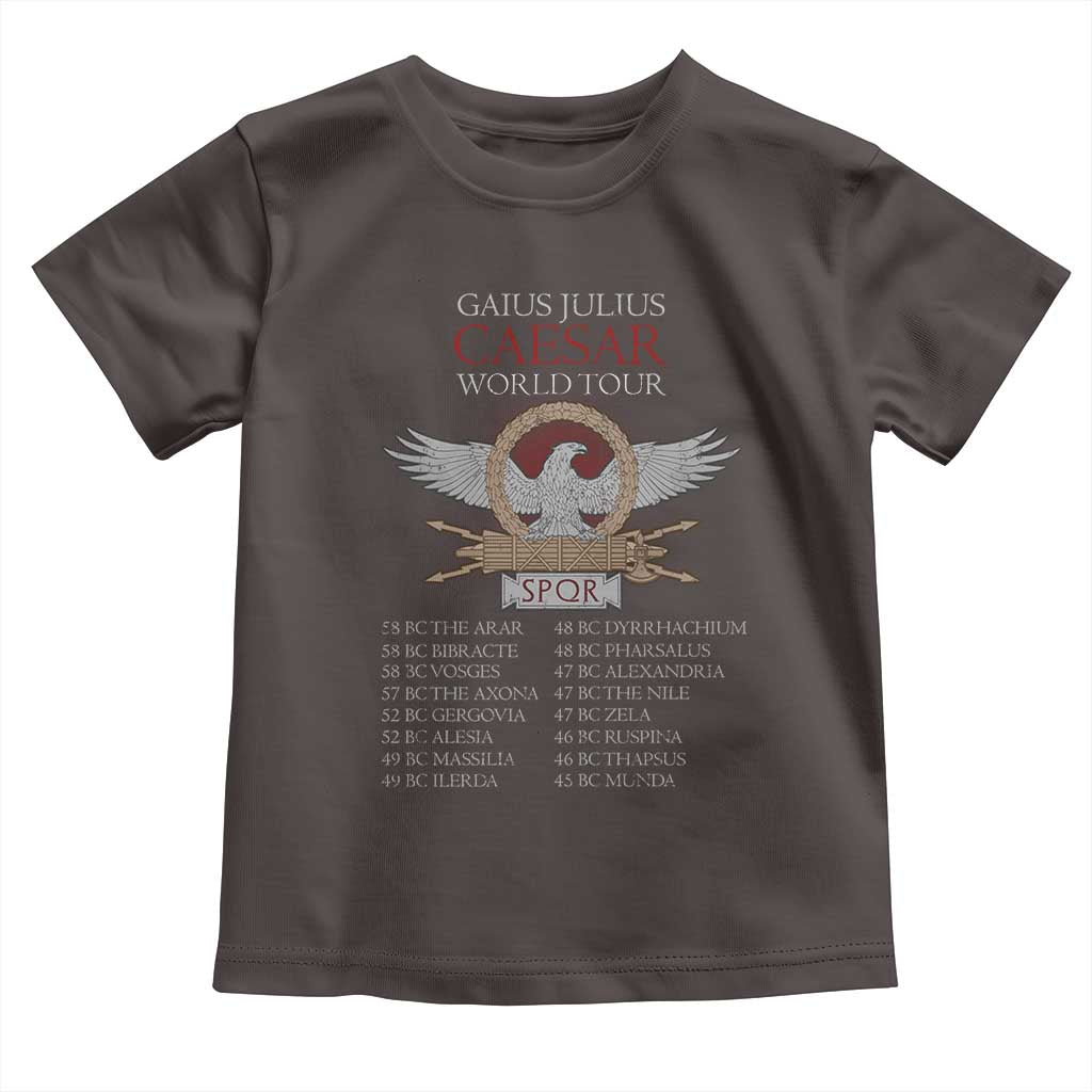 Julius Caesar World Tour Toddler T Shirt SPQR Roman History TS09 Dark Chocolate Print Your Wear