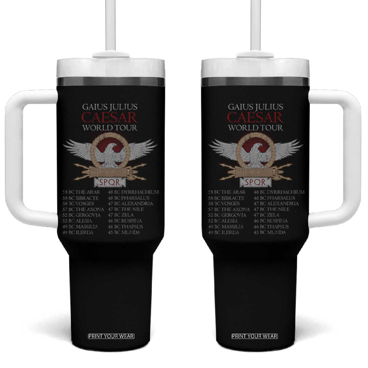 Julius Caesar World Tour Tumbler With Handle SPQR Roman History TS09 One Size: 40 oz Black Print Your Wear