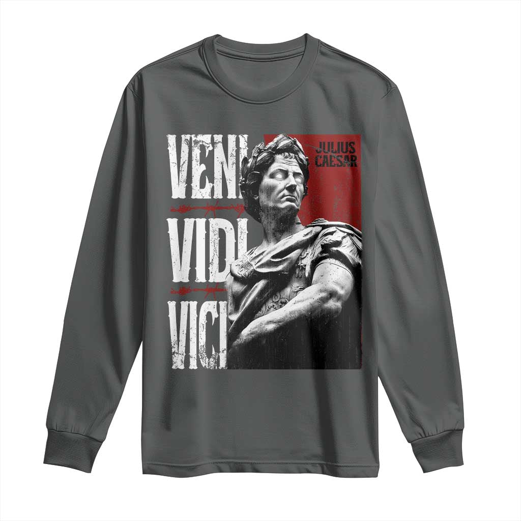 Julius Caesar Long Sleeve Shirt Veni Vidi Vici Latin Roman History TS09 Dark Heather Print Your Wear